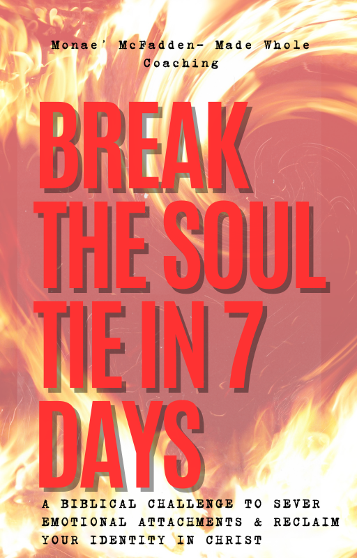 Break The Soul Tie In 7 Days eBook